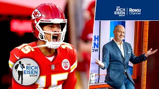 Rich Eisen: What Mahomes & the Chiefs are Out to Prove vs the Ravens in the AFC Championship Game