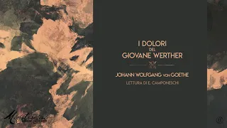 I Dolori del Giovane Werther - J.W. Goethe - Audiolibro Integrale