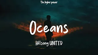 Hillsong UNITED - Oceans (Where Feet May Fail) (Lyrics)