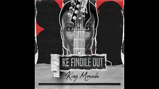 king monada ke findile out (officials song)