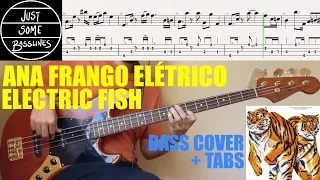 Ana Frango Elétrico - Electric Fish // BASS COVER + TABS (Brazil)