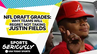 NFL Draft grades: Did Jets, Niners make mistake passing on Justin Fields? | Sports Seriously