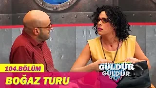 Güldür Güldür Show 104.Bölüm - Boğaz Turu