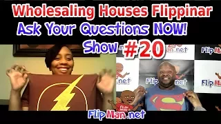 🔴 Wholesaling Houses | Live Show #20 Flippinar: Your Income & Credit Won't Matter - 09-07-17