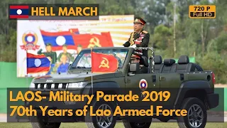 Hell March - Laos Armed Force 70th Anniversary Military Parade 2019 (720P)