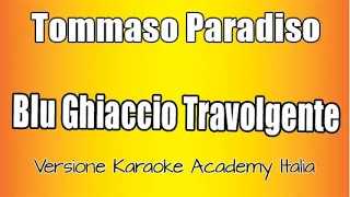 Tommaso Paradiso - Blu ghiaccio travolgente (Versione Karaoke Academy Italia)