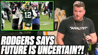 Pat McAfee Reacts To Aaron Rodgers Saying His Future Is "Uncertain" With Packers