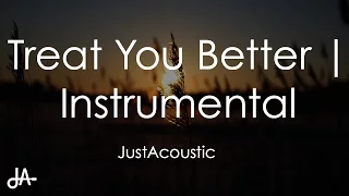 Treat You Better - Shawn Mendes (Acoustic Instrumental)