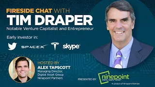 Fireside Chat with Tim Draper, notable VC and Entrepreneur