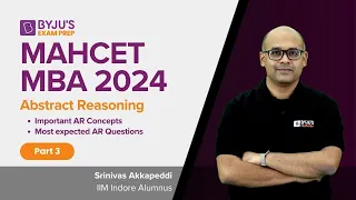 MAHCET MBA 2024 | Abstract Reasoning Decoded | Part 3 | CET MBA 2024 Preparation | BYJU'S #mahcet
