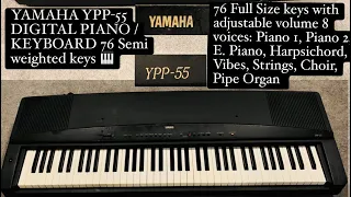 YAMAHA YPP-55 DIGITAL PIANO / KEYBOARD 76 Semi weighted keys 🎹