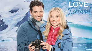 Love on Iceland 2020 Film | Hallmark Channel