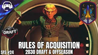 RULES OF ACQUISITION (2030 Offseason) | NHL 24 | San Francisco Starfleet LIVE Franchise Mode #24