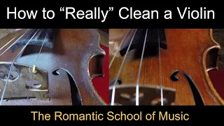 How to Really Clean and Polish a Fine Violin / A "Natural" French Polish /  How to Remove Rosin