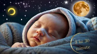 Best lullaby for baby to sleep - 3 Hour 30 Minutes 💤 Baby Sleep Music - Lullaby - Baby Sleep