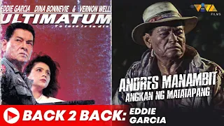 🔴 VIVA BACK2BACK : ULTIMATUM x ANDRES MANAMBIT: ANGKAN NG MATATAPANG Full Movies | Eddie Garcia