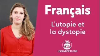 L’utopie et la dystopie - Français - Cinquième - Les Bons Profs