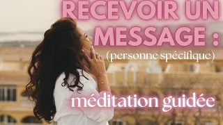 ✨📱❤️ Manifester un message d'une personne spécifique ! Méditation guidée. La loi de l'attraction.