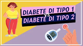 Qual è la Differenza tra Diabete di Tipo 1 e Diabete di Tipo 2 | Pillole di Scienza