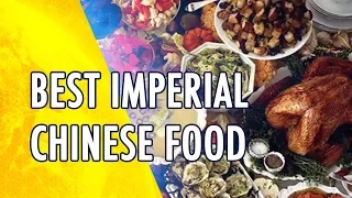 🍱 The Best Imperial Foods of the Chinese Emperors