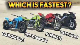 GTA 5 ONLINE : CLIFFHANGER VS GARGOYLE VS RUFFIAN VS CARBON RS (WHICH IS FASTEST BIKE?)