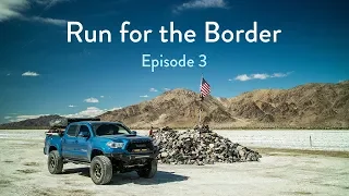 Run for the Border | Episode 3 - Mojave Road
