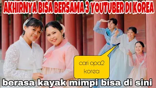 AKHIRNYA BISA KUMPUL 3 YOUTUBER DI KOREA @DianBara @Yanniekim( MIMPIKU JADI NYATA)