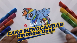 Rainbow Dash | Cara Menggambar dan Mewarnai Gambar Kuda Poni