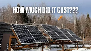 How much did our Solar System Cost? | Off Grid Living in Maine