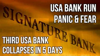 USA BANK RUN PANIC as Third Bank COLLAPSES in 5 Days. Signature Bank Closed by FDIC after BANK RUN