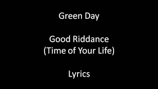 Green Day Time of Your Life(Good Riddance) Lyrics