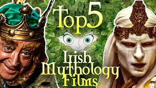 The Top 5 Irish Mythology Movies