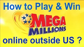 How to Play Mega Millions Lottery Online in the Europe, South America, Asia, Africa (Outside US)