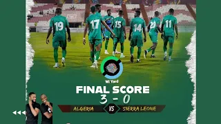 ALGERIA 3-0 SIERRA LEONE ALL GOALS HIGHLIGHT