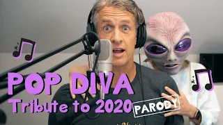 If Pop Divas Wrote Songs About 2020