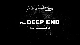 Lost Initiative - The Deep End (Instrumental)