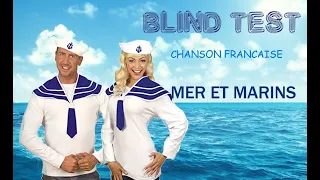 BLIND TEST MER ET MARINS  chanson française