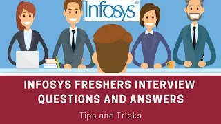 Infosys freshers interview questions and answers | Tips and Tricks | Job Interview