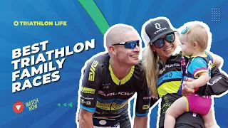 The Best Triathlon Family Races