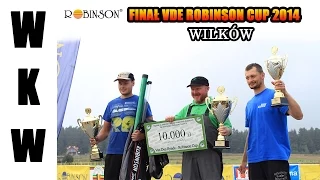 Finał VAN DEN EYNDE ROBINSON CUP 2014 - Wilków, g. Bodzentyn (Zawody Wędkarskie)