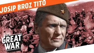 Josip Broz Tito in World War 1 I WHO DID WHAT IN WW1?