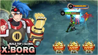 X BORG BEST BUILD 2022 | INSANE DAMAGE | BUILD TOP 1 GLOBAL X BORG | MLBB