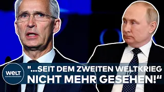 STOLTENBERG: "Brutalität, die wir in Europa seit dem Zweiten Weltkrieg nicht mehr gesehen haben!"