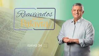 REAVIVADOS - ISAÍAS 34