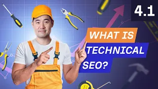 What is Technical SEO and Why is it Important? - 4.1. SEO Course by Ahrefs