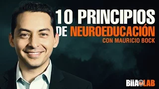 10 Principios de Neuroeducación - Mauricio Bock