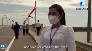 GLOBALink | Chinese-built bridge over Mekong River open to traffic in Cambodia