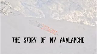 The Story of my Avalanche