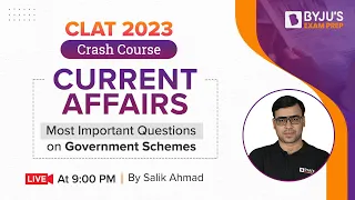 CLAT 2023 Current Affairs | Important Government Schemes Questions | CLAT Crash Course | BYJU'S