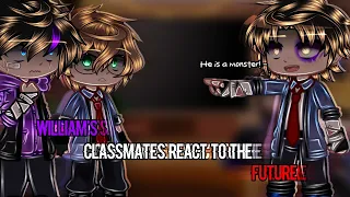 Past William And His Classmates React to Afton Family | COMPLETE | FNAF | AFTON FAMILY | Angst? | GC